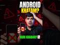 Android users ke liye Buri Khabar? 📉