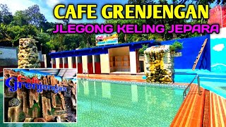 EXPLORE‼️ CAFE GRENJENGAN YG LAGI VIRAL DI TIK-TOK. JLEGONG KELING JEPARA