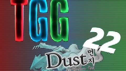 TheseGuysGame Dust Ep.22 | A start of a good session