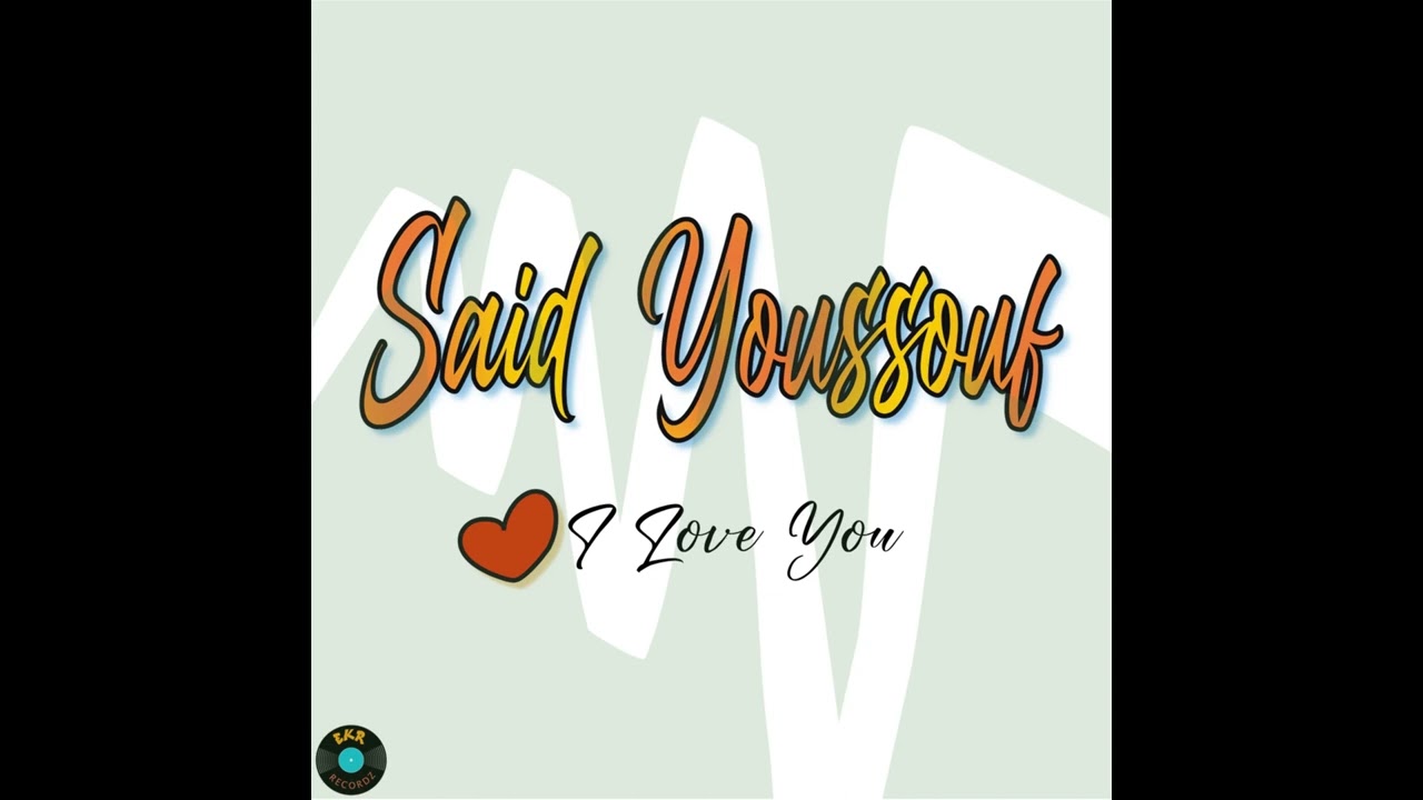 I Love You _ Said Feat Kento _ 2023 
