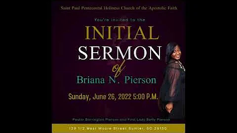 The Initial Sermon of Briana Pierson 6/26/22