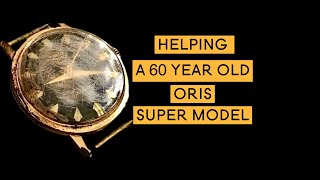 I Bought a $10 Vintage ORIS Watch and Restored it!