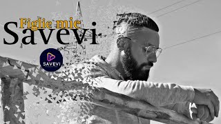 Savevi - Figlie Mie Official Video 2023