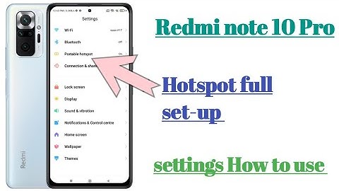 Redmi note 10 pro Hotspot set-up settings || How to use