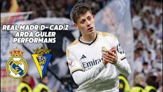 REAL MADRİD 3-0 CADİZ / ARDA GÜLER PERFORMANS
