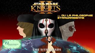 CPasDAL - Single 31 - Knights of the Old Republic II... Ou la philosophie Starwarsienne
