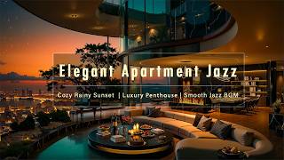 Elegant Apartment Jazz &amp; Crackling Fireplace to Unwind🌇🔥Cozy Rainy Sunset in Luxury Penthouse
