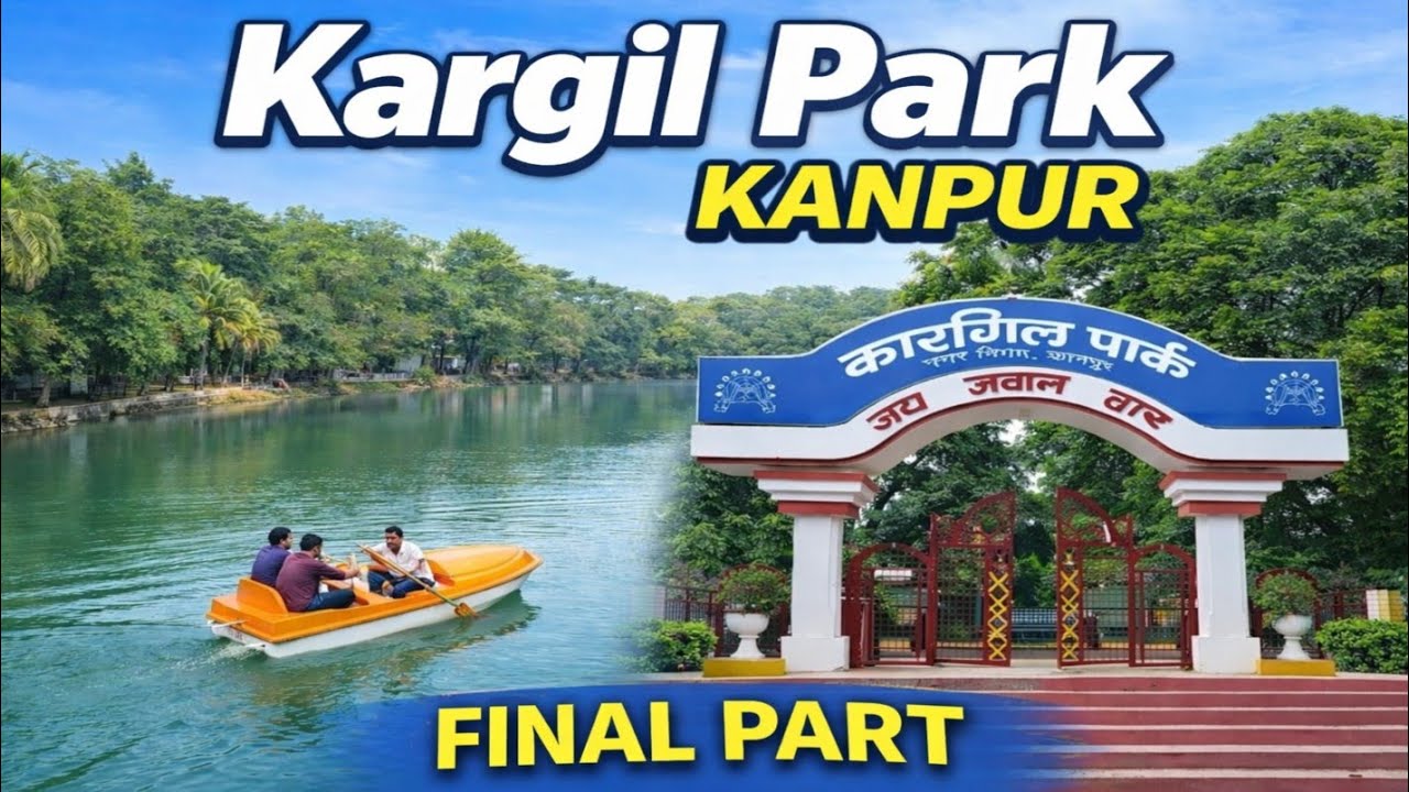 Kargil park vlog final part 