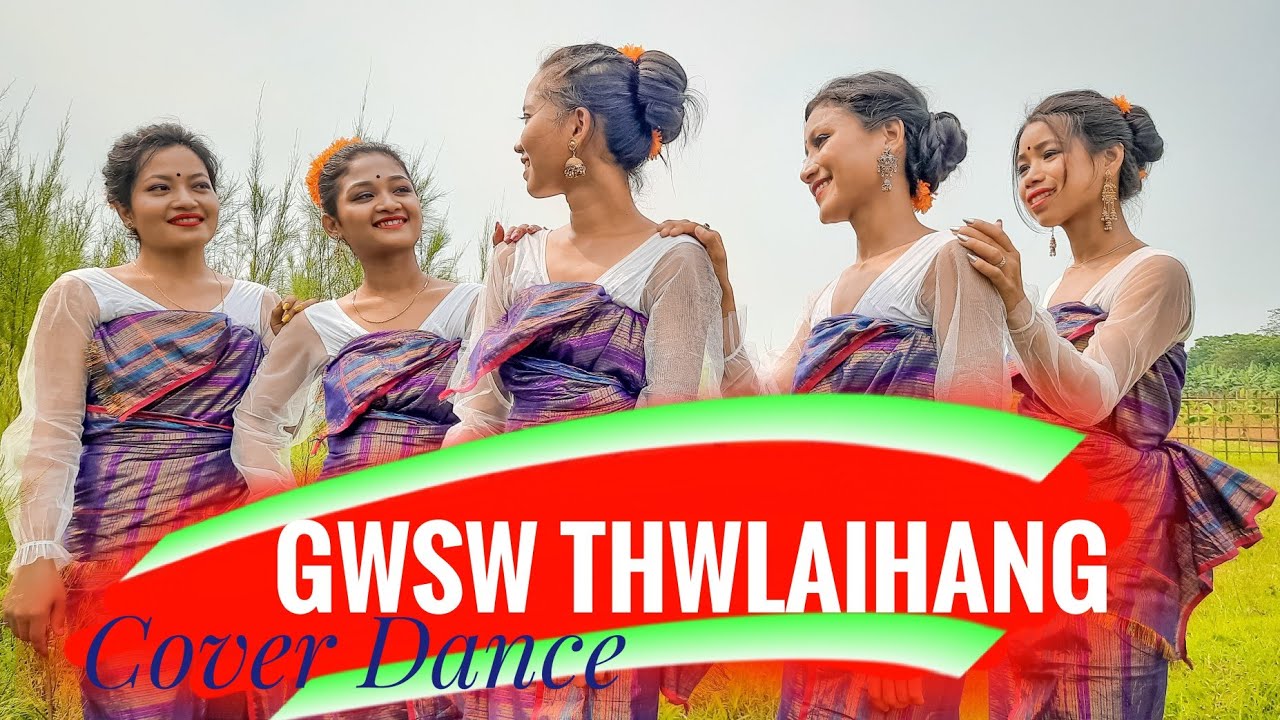 Gwsw thwlaihang thwlaihang cover dance