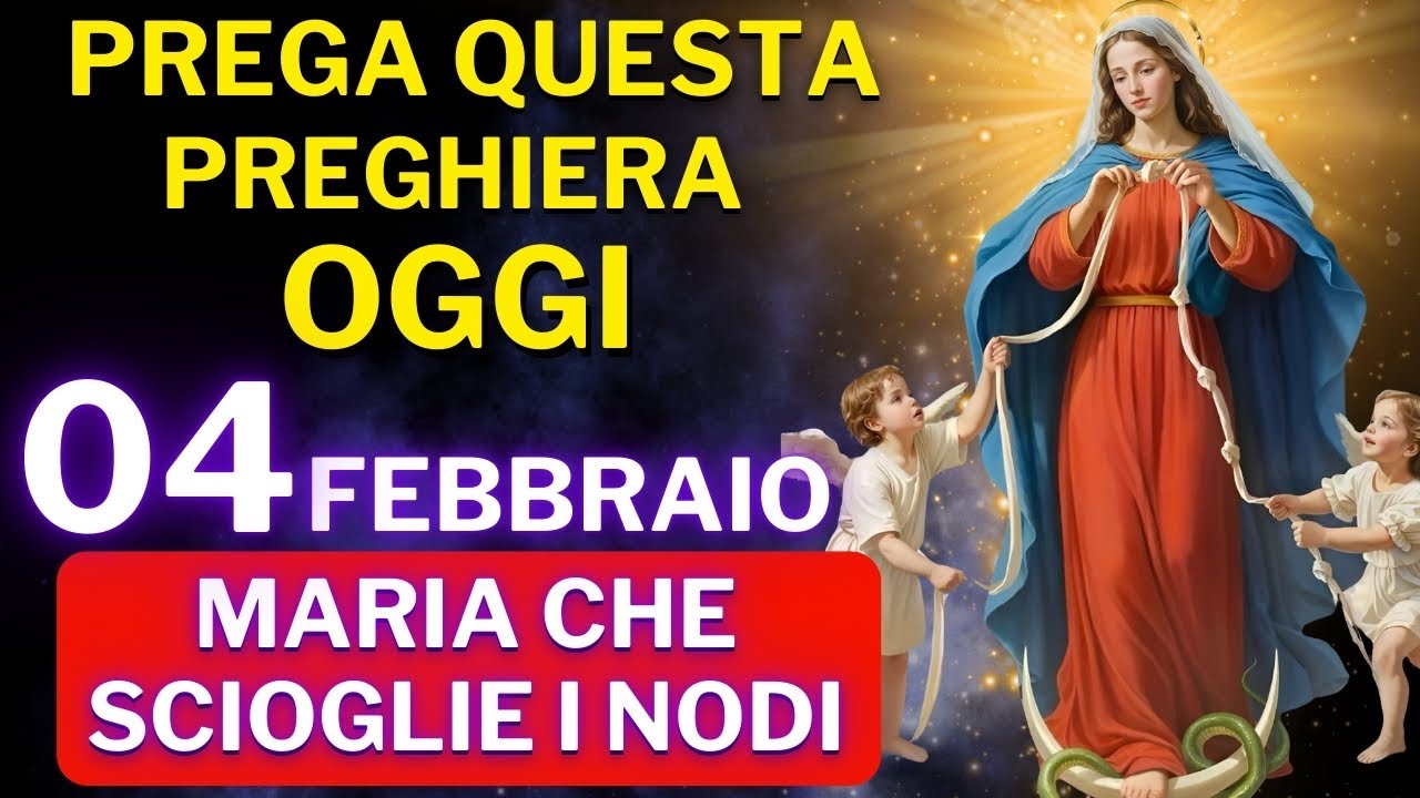 🌟PREGA QUESTA POTENTE PREGHIERA A MARIA CHE SCIOGLIE I NODI E RICEVI UN MIRACOLO OGGI