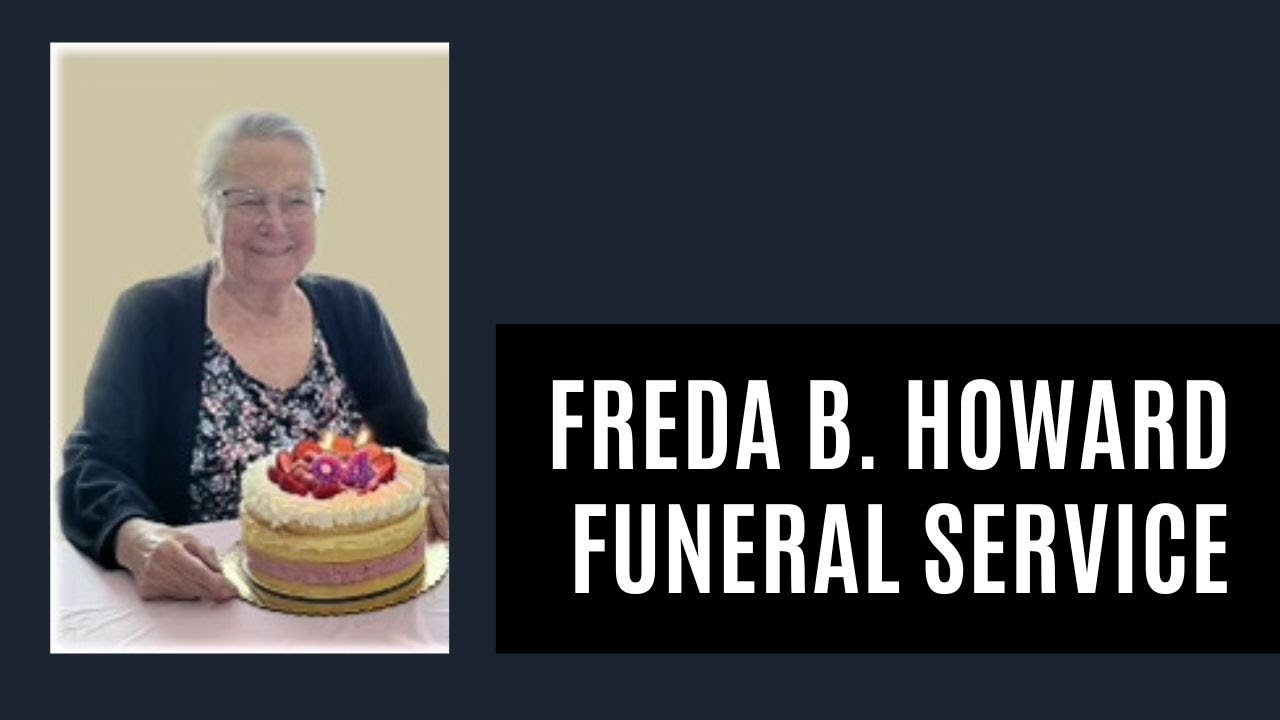 Freda B. Howard Funeral Service - YouTube