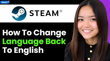 How To Change the Language on Steam Back to English 2026 (Step By Step)