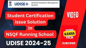 NSQF Running School Face Student Certification issue on UDISE 2024-25 || Solution || iLeana Tech