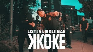 Video voorbeeld van "K Koke - Listen Likkle Man (Official Video)"