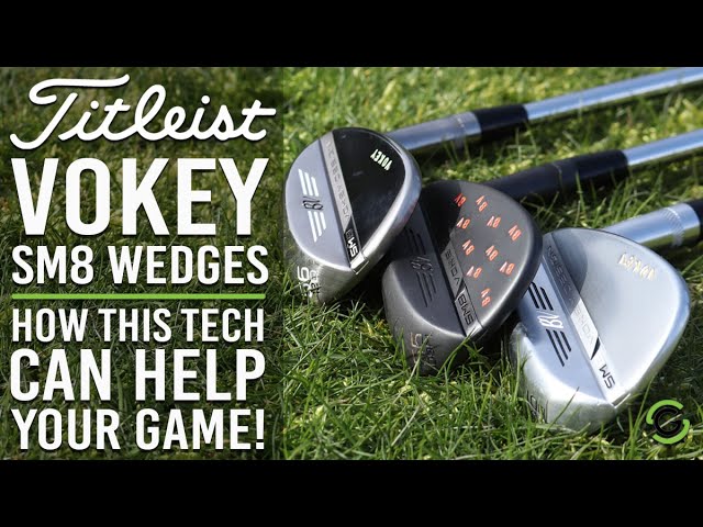 TITLEIST VOKEY SM8 WEDGES REVIEW - YouTube