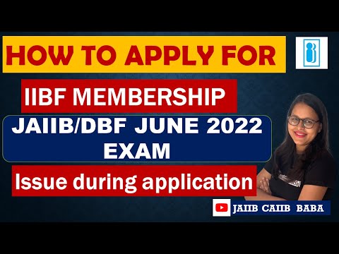 How to Apply for JAIIB/DBF June 2022 Exam - IIBF Membership Registration Process |JAIIB CAIIB BABA