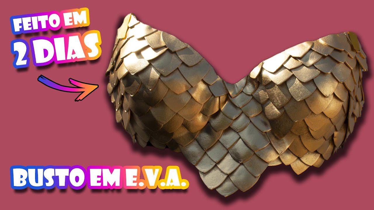 COMO FAZER - Busto de Escama em EVA com Sutiã Velho - Tutorial Cosplay Simples e Barato