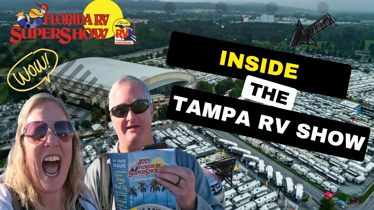 Inside Tampa RV Show First Timers to the Florida RV Super Show RV