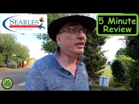 Searles Holiday Resort | Hunstanton | East Coast | 5 MINUTE REVIEW