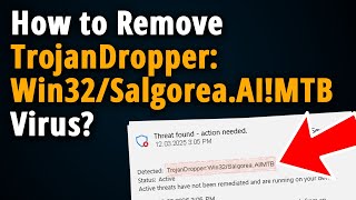 TrojanDropper:Win32/Salgorea.AI!MTB Threat!