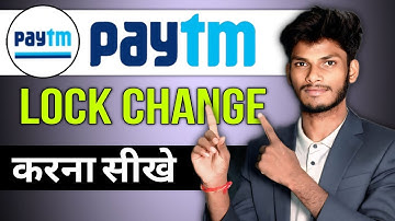 Paytm Lock कैसे Change करे? Paytm App Lock Change 