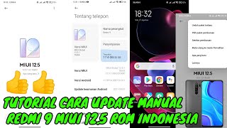 Tutorial Cara Update Manual Di Redmi 9 MIUI 12.5 Indonesia || Android 11
