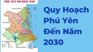 Bản Đồ Quy Hoạch Sử Dụng Đất Tỉnh Phú yên Năm 2030 | Vì Sao Phải Tra Cứu Quy Hoạch Trước Khi Mua ??? Bản Đồ Quy Hoạch Sử Dụng Đất Tỉnh Phú yên Năm 2030 | Vì Sao Phải Tra Cứu Quy Hoạch Trước Khi Mua ???