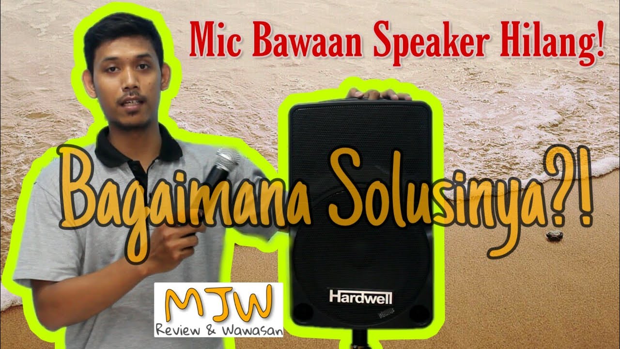 Cara Mengatasi Mic Speaker Bawaan Hilang Atau Rusak Mjw Youtube