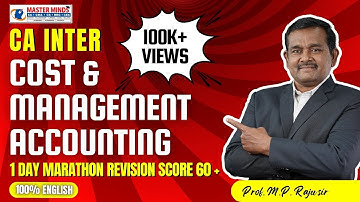"CA Inter Cost & Management Accounting | Jan & May 2025 Marathon | Score 60+ in 1 Day"