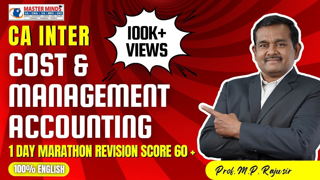 CA Inter Cost & Management Accounting | Jan & May 2025 Marathon | Score ...