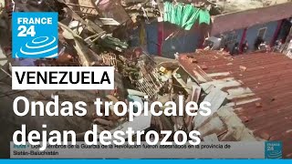 13 estados afectados por paso de ondas tropicales en Venezuela