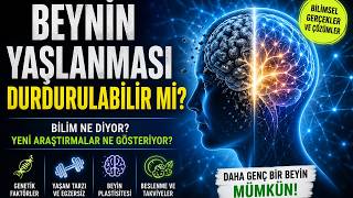 Beyni̇n Yaşlanmasi Durdurulabi̇li̇r Mi̇?