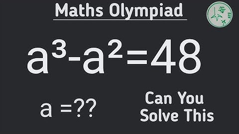 a³ a²=48 || Maths olympiad !!  can you solve this?? find a =?|| 💯✍️