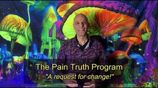The Pain Truth Program: "A request to change!"
