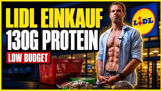 Lidl Wochen Einkauf : 130g+ Protein für Muskelaufbau unter 9€ am Tag!