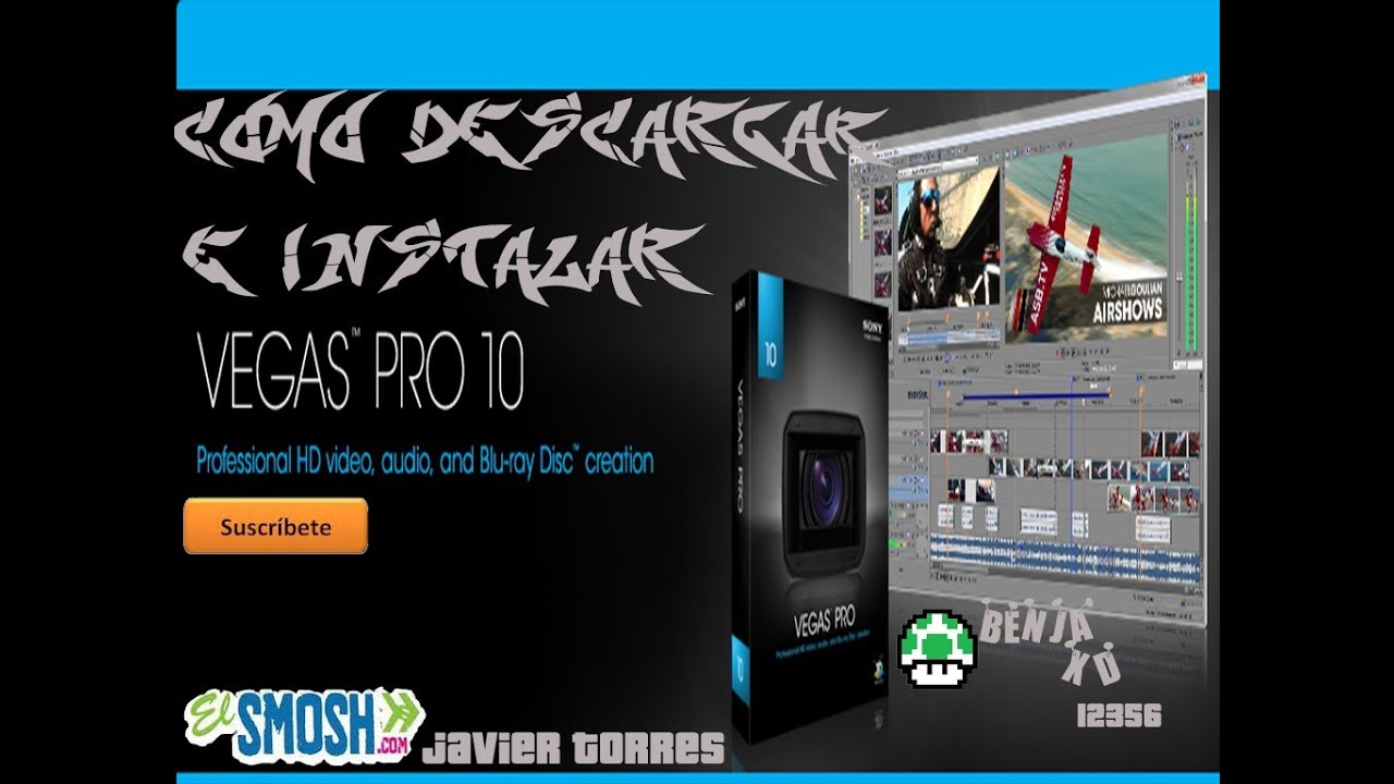 Como Descargar Sony Vegas pro 10