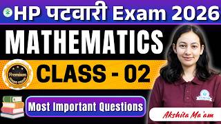 HP Patwari Maths Class 2026 | HP Patwari Maths Practice Question| Class-2 | Maths By Akshita mam
