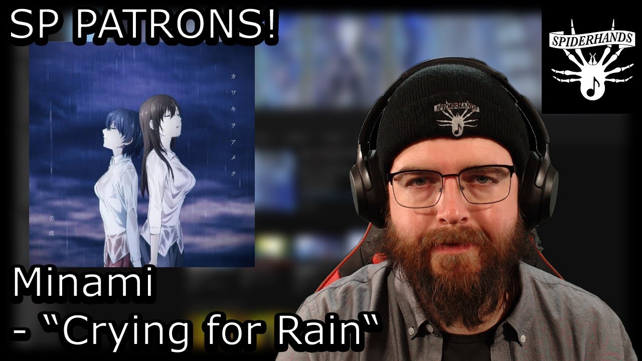 SP PATRONS | Ting + Minami - Crying for Rain #songreview