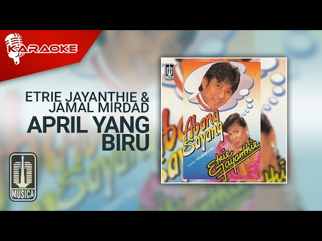 Etrie Jayanthie & Jamal Mirdad  - Abang Sayang (Official Karaoke Video) class=