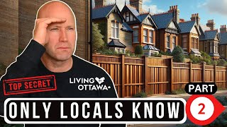 Secret Neighbourhoods in Ottawa Only Locals Know About - PART 2