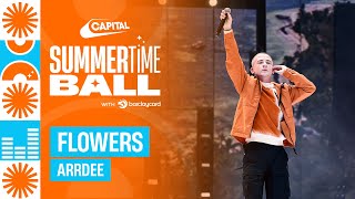 ArrDee - Flowers (Live at Capital's Summertime Ball 2023)