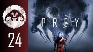 PREY (Nightmare Difficulty) #24 : Nothing to worry about?