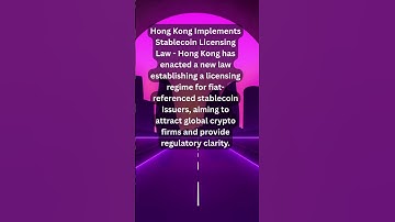 Hong Kong Implements Stablecoin Licensing Law