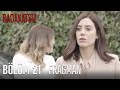 Sadakatsiz 21. Bölüm izle; Fragmanı, Özeti, Tanıtımı, 10 Mart 2021 Sadakatsiz izle, Tek Parça izle, Full izle