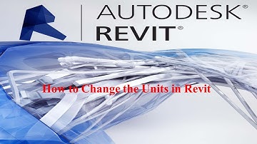 How to Change the Units in Revit