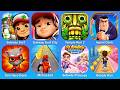 Subway Surf,Subway Surf City,Temple Run 2,Agent Dash,Tom Hero Dash,MetroLand,Subway Princess