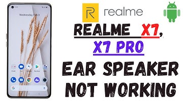realme ear speaker not working Realme x7,x7 pro speaker /no sounds/low sounds