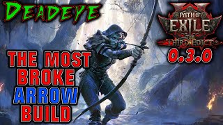 THE MOST BROKE DEADEYE BUILD! Broke Arrow on the run from loan sharks|PoE2|0.3.0|