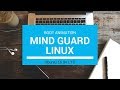 MIND GUARD LINUX BOOT ANIMATION ► 2018 EDITION STARUP