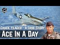 Ace in a Day - The True Story of Chuck Yeager - Historic WWII Cinematic IL2 Sturmovik